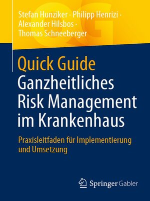 cover image of Quick Guide Ganzheitliches Risk Management im Krankenhaus